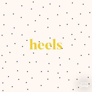 Heels.